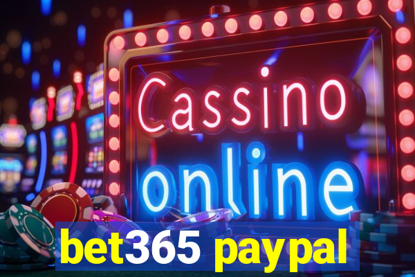 bet365 paypal